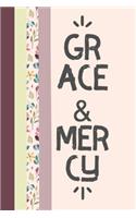 Grace and Mercy