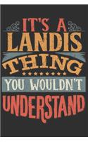 It's A Landis Thing You Wouldn't Understand