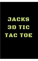 Jacks 3D Tic Tac Toe: 40 Game Pages with Compact size (6" x 9") 3D Tic Tac Toe, Fun Game, Daily Mind Expaniding, Great For Travel, Family Fun