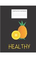 healthy Composition Notebook