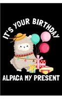 It's Your Birthday Alpaca My Present