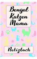BENGAL KATZEN MAMA Notizbuch