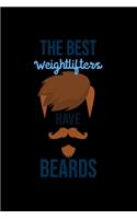 The best weightlifters have Beards: 110 Game Sheets - Four in a Row Fun Blank Games - Soft Cover Book for Kids for Traveling & Summer Vacations - Mini Game - Clever Kids - 110 Lined pa