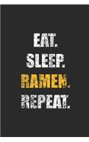 Eat Sleep Ramen Repeat: Dotted Bullet Notebook (6" x 9" - 120 pages) Ramen Noodles Themed Notebook for Daily Journal, Diary, and Gift