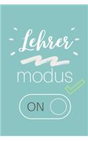 Lehrer Modus on: A5 52 WOCHEN KALENDER Geschenkidee für Lehrer Erzieher - Abschiedsgeschenk Grundschule - Klassengeschenk - Dankeschön - Lehrer Geschenk - Weihnachte