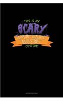 This Is My Scary Administrative Assistant Costume: Address Book(311 Address Book)