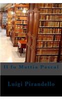 Il fu Mattia Pascal