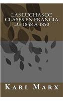luchas de clases en Francia de 1848 a 1850