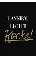 Hannibal Lecter Rocks!