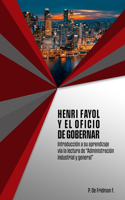Henri Fayol y el oficio de gobernar