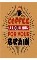 Coffee a Liquid Hug for Your Brain: Pocket Planner October 2018 - December 2019 Daily Weekly Monthly Calendar Organizer