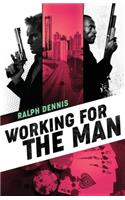 Working for the Man