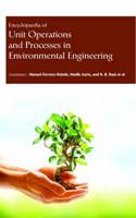 Encyclopaedia of Unit Operations and Processes in Environmental Engineering (3 Volumes)