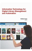 INFORMATION TECHNOLOGY FOR DIGITAL LIBRARY MANAGEMENT AND AUTOMATION