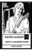 David Cassidy Adult Coloring Book: The Patridge Family Star and Great Guitarist, Legendary Teen Idol and Superstar Pop Singer Inspired Adult Coloring Book