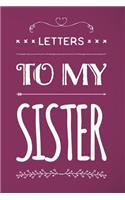 Letters to My Sister