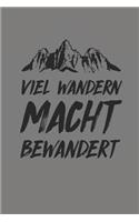 Viel Wandern Macht Bewandert
