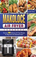 Makoloce Air Fryer Cookbook