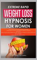 Extreme Rapid Weight Loss Hypnosis for Women