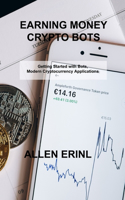 Earning Money Crypto Bots