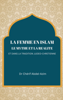 Femme En Islam Le Mythe Et La Realite Et Dans