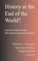 History at the End of the World?
