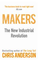 Makers: The New Industrial Revolution