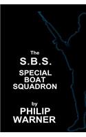 Phillip Warner - S.B.S. - The Special Boat Squadron