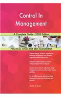 Control In Management A Complete Guide - 2020 Edition