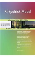 Kirkpatrick Model A Complete Guide - 2020 Edition