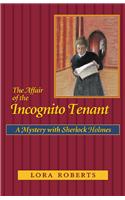 The Affair of the Incognito Tenant
