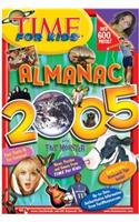 Time for Kids: Almanac 2005 (Time for Kids Almanac (Paperback))