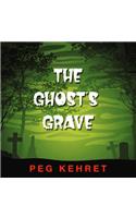 The Ghost's Grave Lib/E