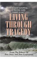 Living Through Tragedy