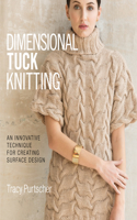 Dimensional Tuck Knitting