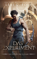 Das Experiment: (2 Die Wölfe Des X-Clans)