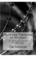 From the Trenches to Victory