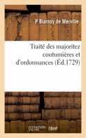 Traité Des Majoritez Coutumières Et d'Ordonnances