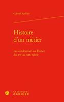 Histoire d'Un Metier