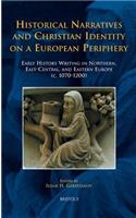 Historical Narratives and Christian Identity on a European Periphery