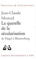 La Querelle de la Secularisation