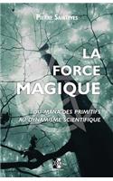 La Force Magique