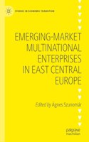 Emerging-Market Multinational Enterprises in East Central Europe