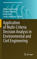 Application of Multi-Criteria Decision Analysis in Environmental and Civil Engineering