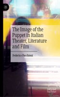 Image of the Puppet in Italian Theater, Literature and Film