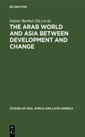 Arab World and Asia Between Development and Change