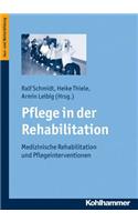 Pflege in Der Rehabilitation