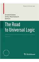 Road to Universal Logic: Festschrift for the 50th Birthday of Jean-Yves Béziau Volume II