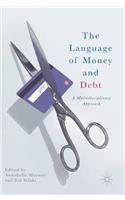 The Language of Money and Debt