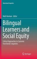 Bilingual Learners and Social Equity